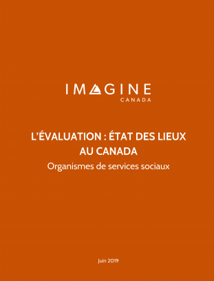 L’évaluation : état des lieux au Canada : organismes de services sociaux